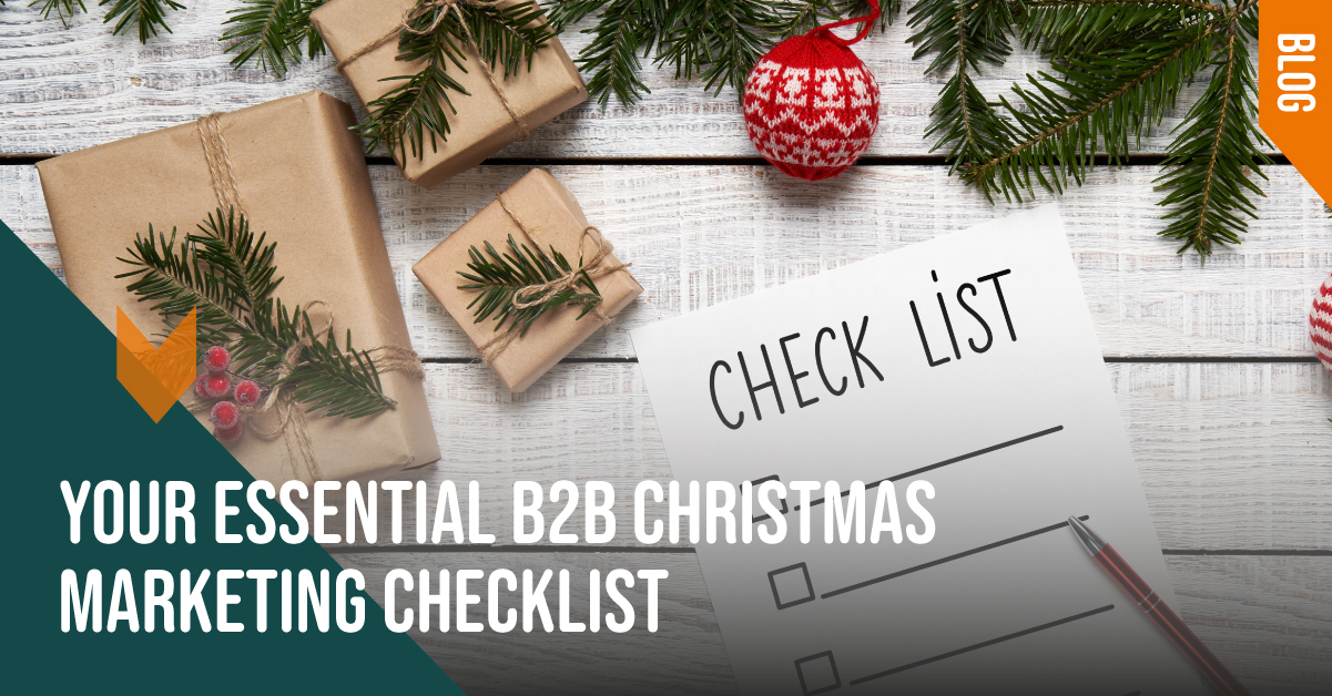 Your Essential B2B Christmas Marketing Checklist